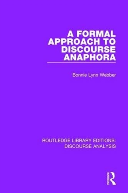 A Formal Approach to Discourse Anaphora, Paperback / softback Book