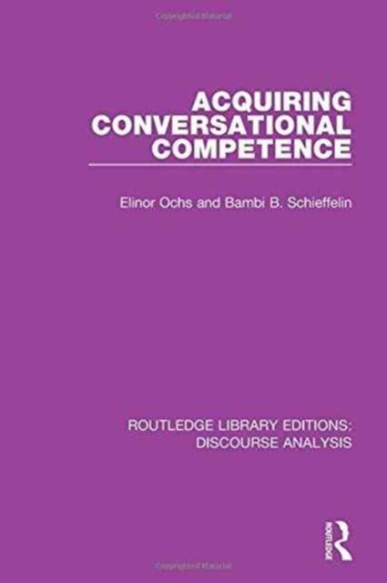 Acquiring conversational competence, Hardback Book
