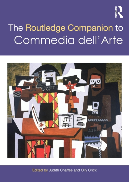 The Routledge Companion to Commedia dell'Arte, Paperback / softback Book