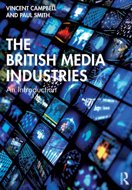 The British Media Industries : An Introduction, Paperback / softback Book