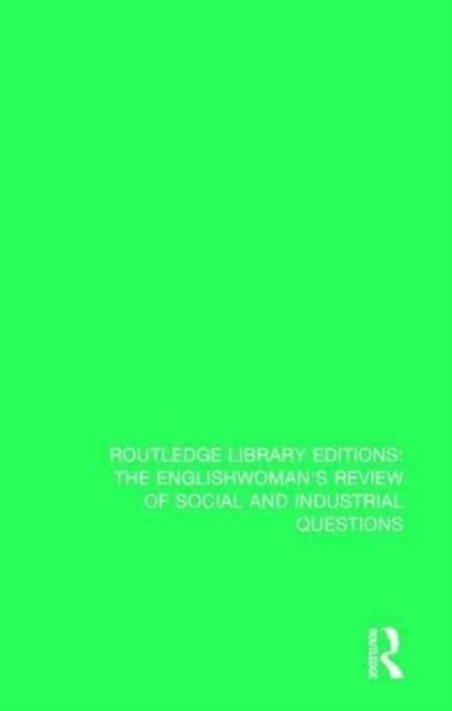 The Englishwoman's Review of Social and Industrial Questions : 1898, Paperback / softback Book
