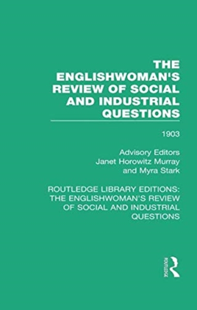 The Englishwoman's Review of Social and Industrial Questions : 1903, Paperback / softback Book