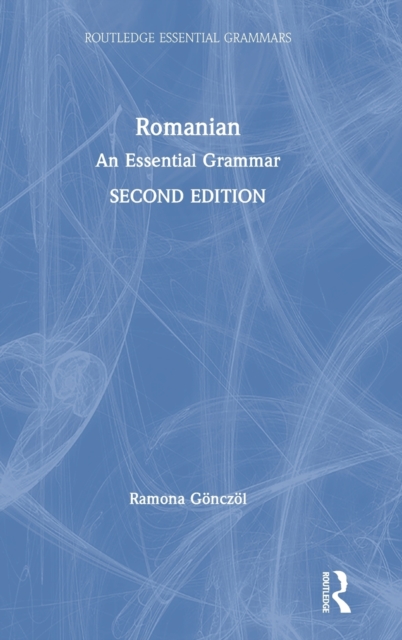 Romanian : An Essential Grammar, Hardback Book