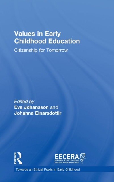 Values in Early Childhood Education : Citizenship for Tomorrow, Hardback Book