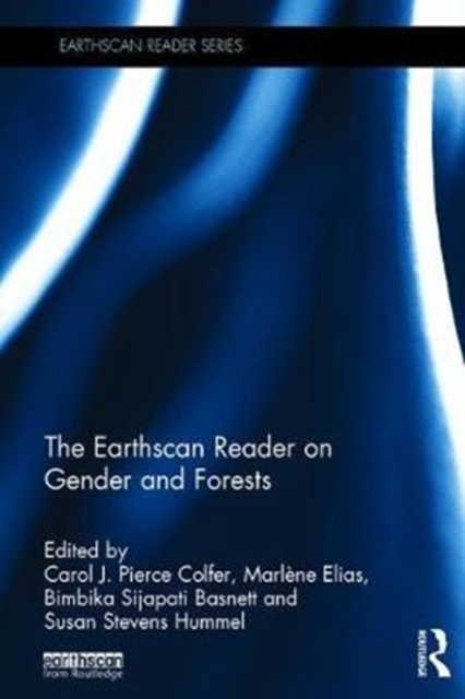 The Earthscan Reader on Gender and Forests, Hardback Book