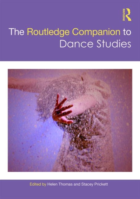 The Routledge Companion to Dance Studies, Hardback Book