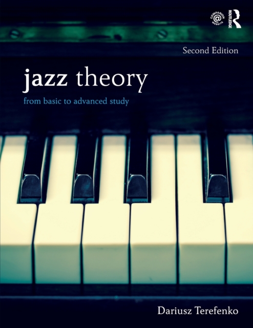 Jazz Theory : From Basic to Advanced Study, Paperback / softback Book