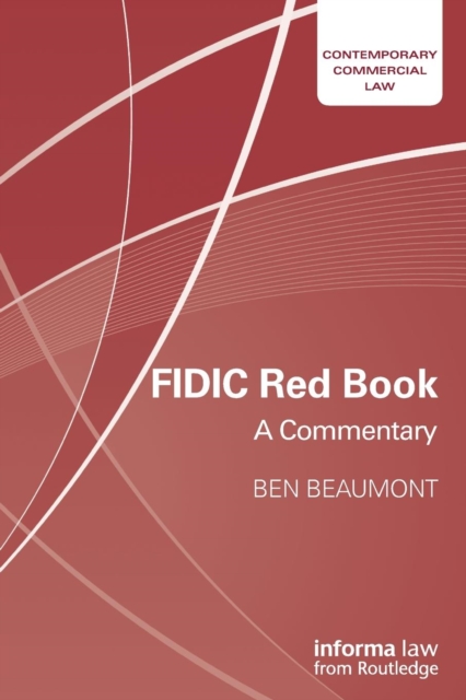 FIDIC Red Book : A Commentary, Paperback / softback Book