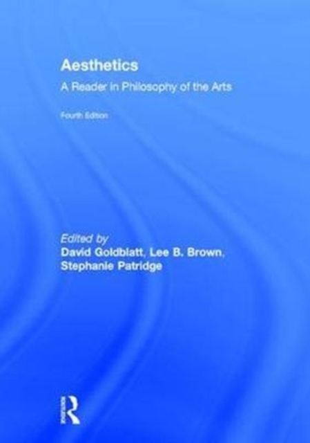 Aesthetics : A Reader in Philosophy of the Arts, Hardback Book