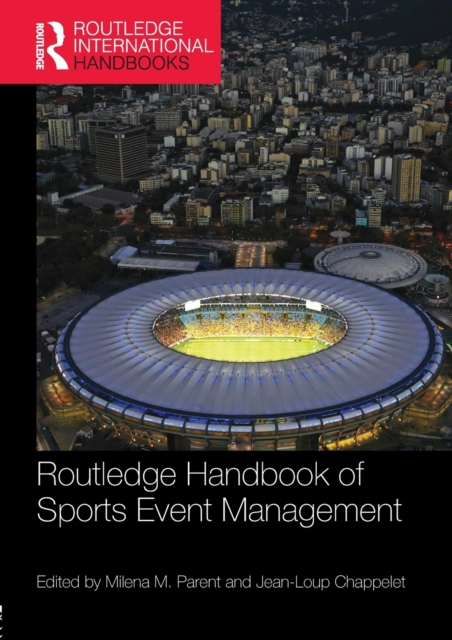 Routledge Handbook of Sports Event Management, Paperback / softback Book