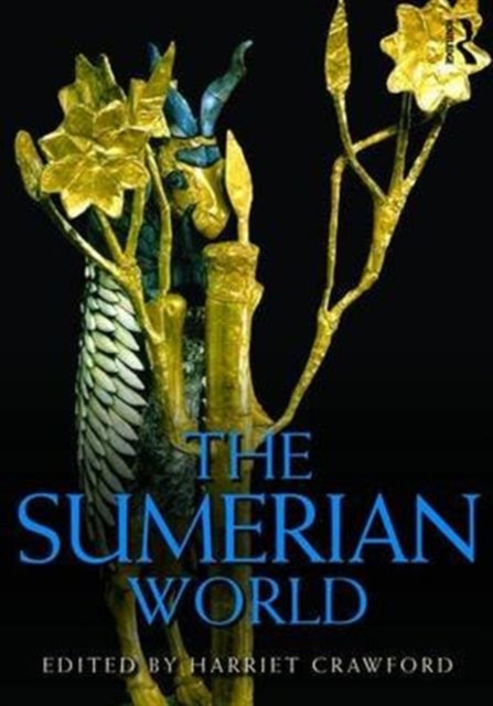 The Sumerian World, Paperback / softback Book