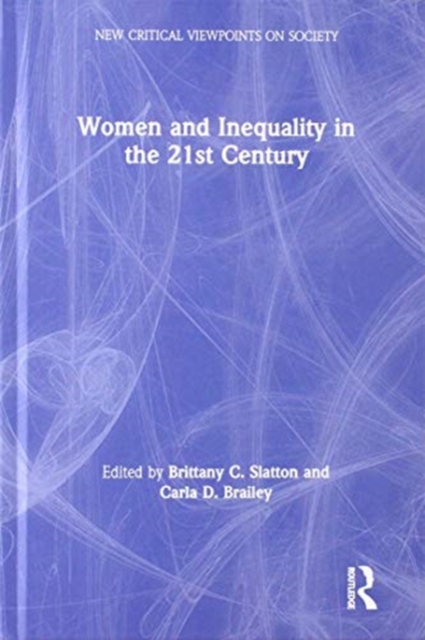 Women and Inequality in the 21st Century, Hardback Book