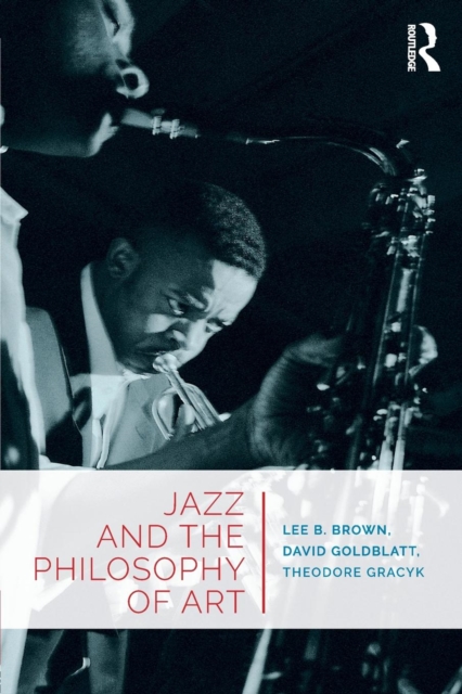 Jazz and the Philosophy of Art, Paperback / softback Book
