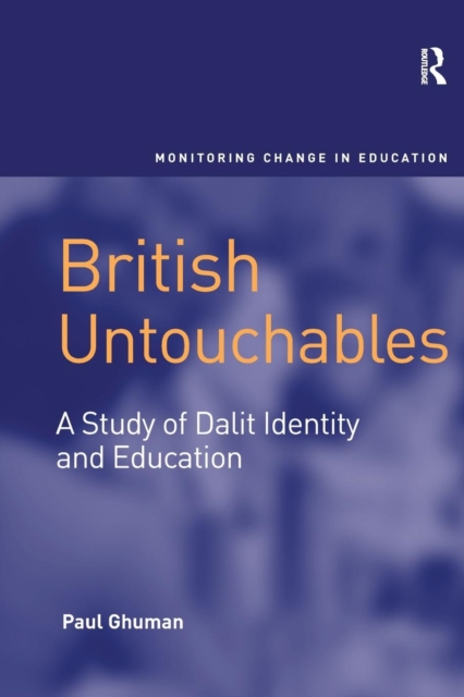 British Untouchables : A Study of Dalit Identity and Education, Paperback / softback Book