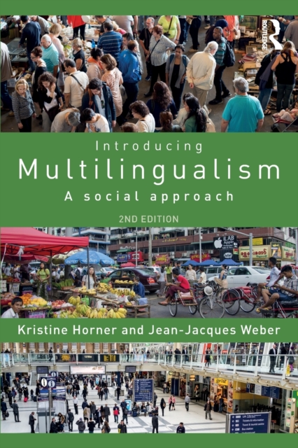 Introducing Multilingualism : A Social Approach, Paperback / softback Book