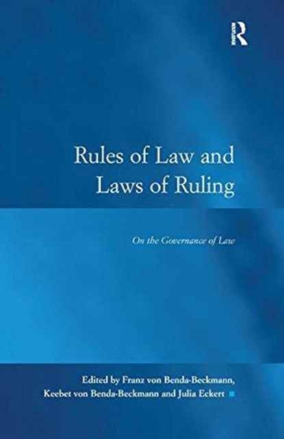 Rules of Law and Laws of Ruling : On the Governance of Law, Paperback / softback Book