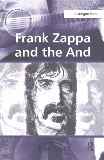 Frank Zappa and the And, Paperback / softback Book