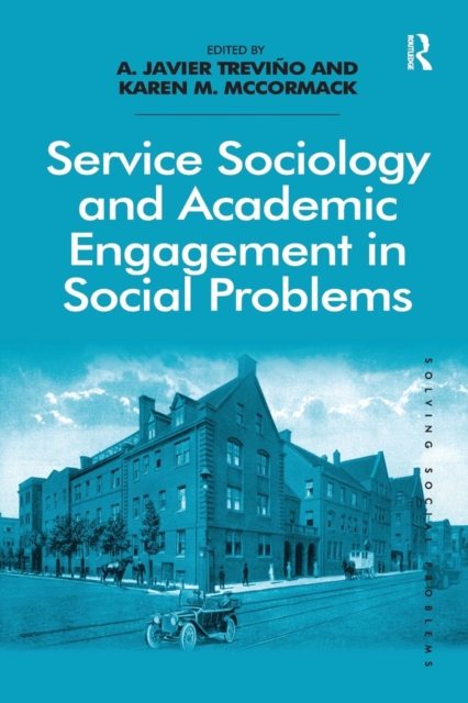 Service Sociology and Academic Engagement in Social Problems, Paperback / softback Book