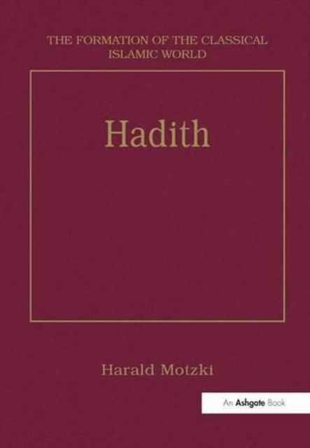 Hadith : Origins and Developments, Paperback / softback Book