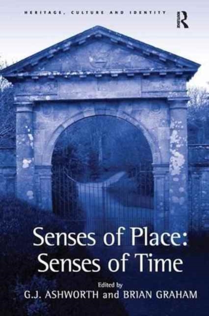 Senses of Place: Senses of Time, Paperback / softback Book