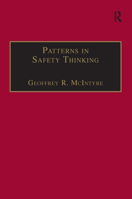 Patterns In Safety Thinking : A Literature Guide to Air Transportation Safety, Paperback / softback Book