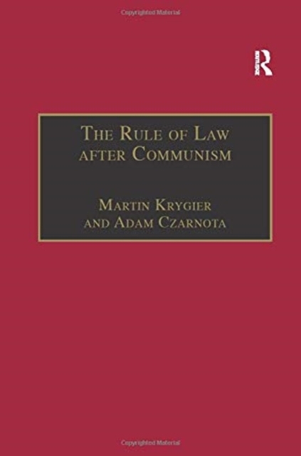 The Rule of Law after Communism : Problems and Prospects in East-Central Europe, Paperback / softback Book