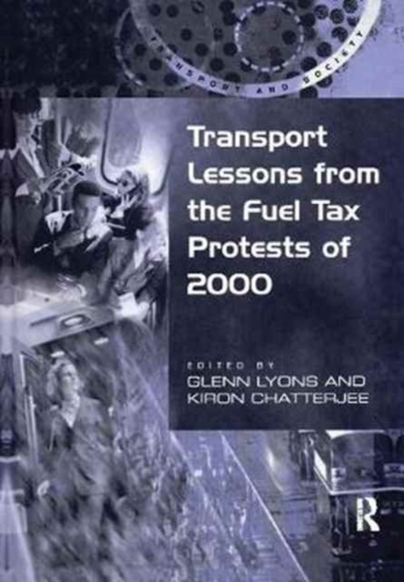 Transport Lessons from the Fuel Tax Protests of 2000, Paperback / softback Book
