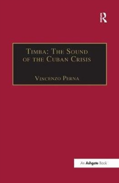 Timba: The Sound of the Cuban Crisis, Paperback / softback Book