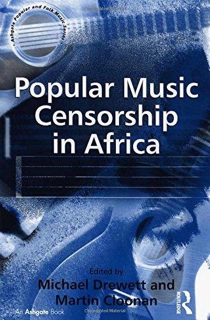 Popular Music Censorship in Africa, Paperback / softback Book