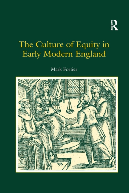 The Culture of Equity in Early Modern England, Paperback / softback Book