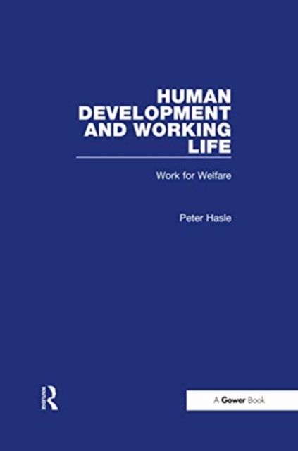 Human Development and Working Life : Work for Welfare, Paperback / softback Book
