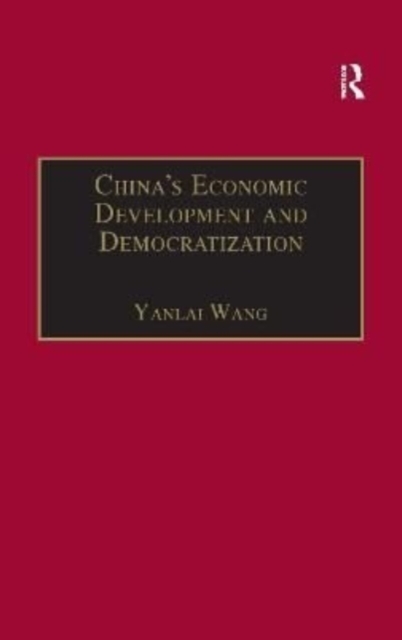 China's Economic Development and Democratization, Paperback / softback Book