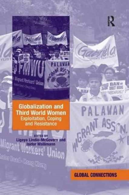Globalization and Third World Women : Exploitation, Coping and Resistance, Paperback / softback Book