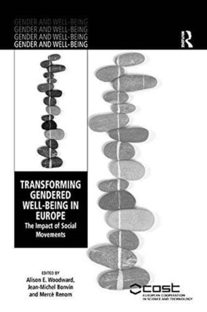 Transforming Gendered Well-Being in Europe : The Impact of Social Movements, Paperback / softback Book