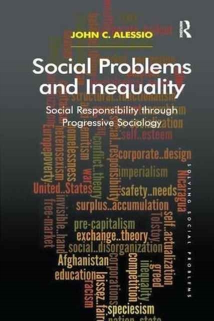 Social Problems and Inequality : Social Responsibility through Progressive Sociology, Paperback / softback Book