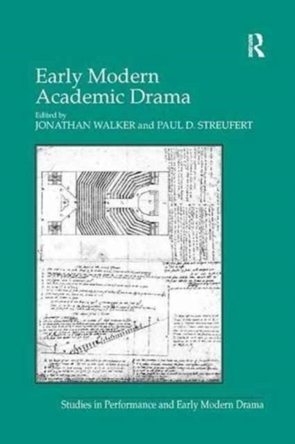 Early Modern Academic Drama, Paperback / softback Book
