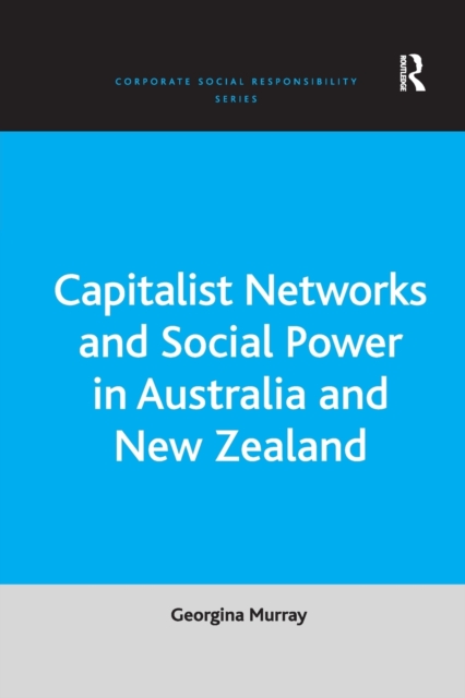 Capitalist Networks and Social Power in Australia and New Zealand, Paperback / softback Book