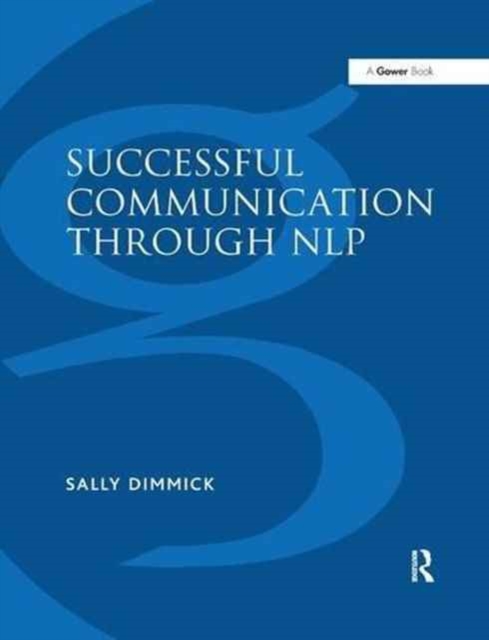 Successful Communication Through NLP : A Trainer's Guide, Paperback / softback Book