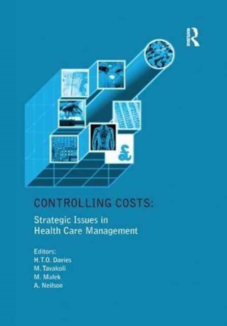 Controlling Costs: Strategic Issues in Health Care Management, Paperback / softback Book