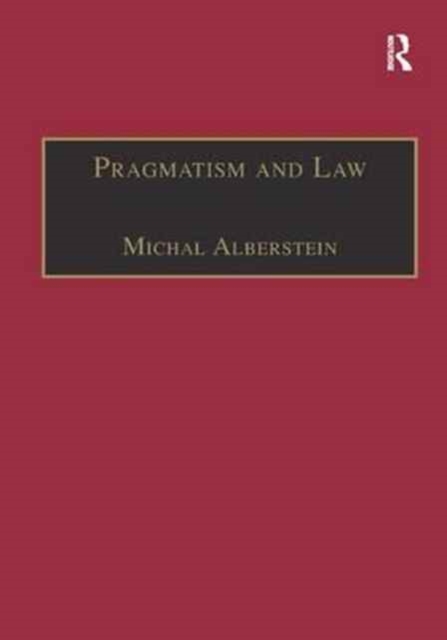 Pragmatism and Law : From Philosophy to Dispute Resolution, Paperback / softback Book