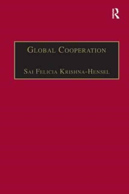 Global Cooperation : Challenges and Opportunities in the Twenty-First Century, Paperback / softback Book