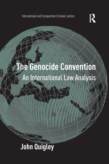 The Genocide Convention : An International Law Analysis, Paperback / softback Book
