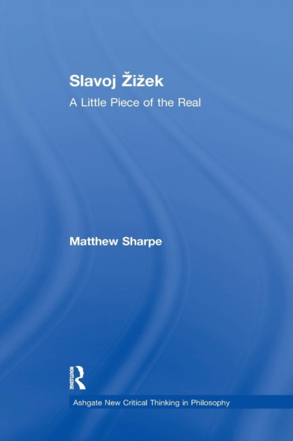 Slavoj Zizek : A Little Piece of the Real, Paperback / softback Book
