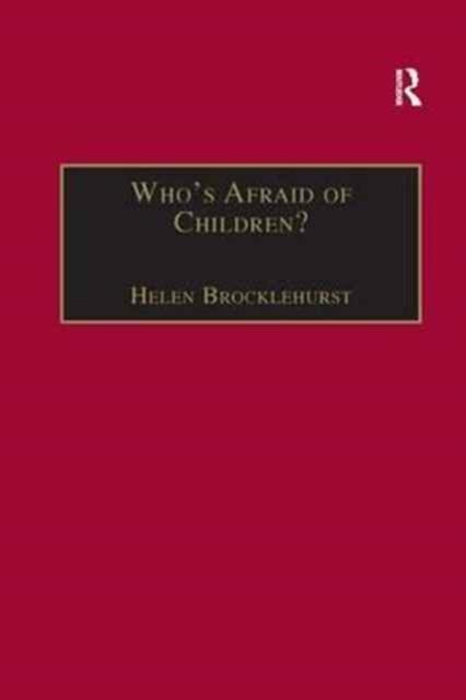 Who's Afraid of Children? : Children, Conflict and International Relations, Paperback / softback Book