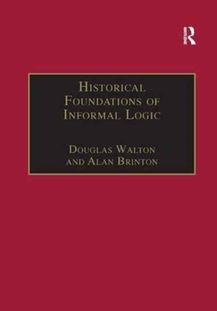 Historical Foundations of Informal Logic, Paperback / softback Book