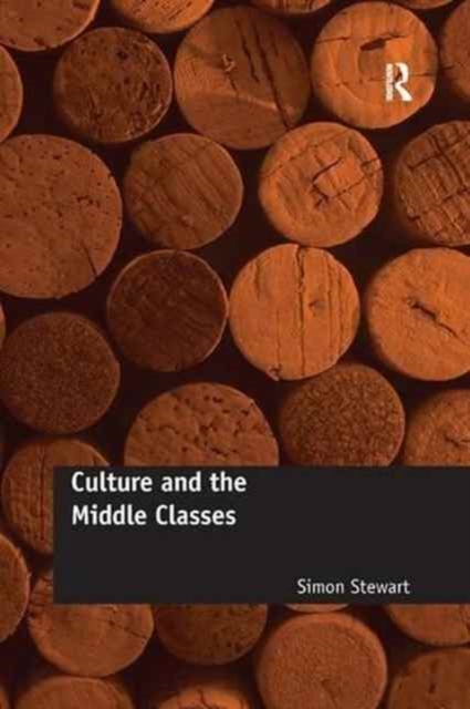 Culture and the Middle Classes, Paperback / softback Book