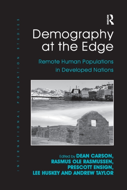 Demography at the Edge : Remote Human Populations in Developed Nations, Paperback / softback Book