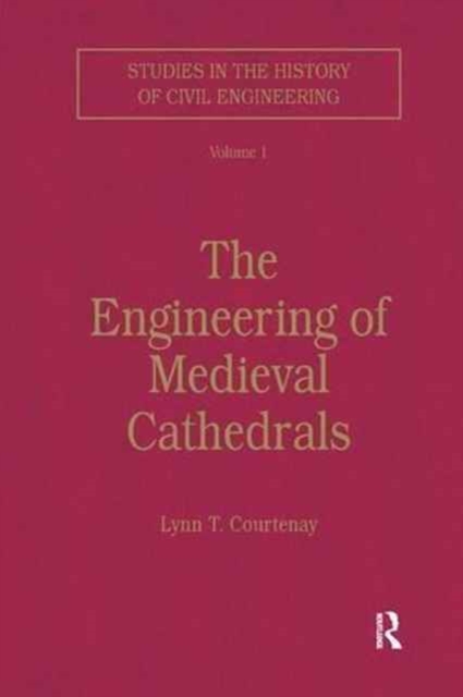 The Engineering of Medieval Cathedrals, Paperback / softback Book