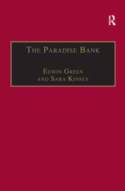 The Paradise Bank : The Mercantile Bank of India, 1893–1984, Paperback / softback Book