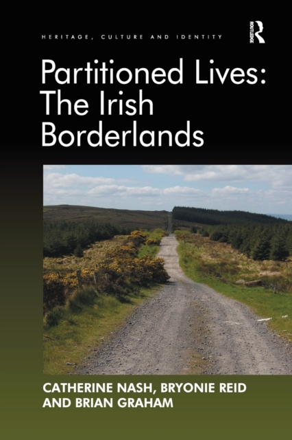 Partitioned Lives: The Irish Borderlands, Paperback / softback Book
